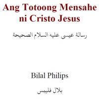 tl_ang_totoong_mensahe_ni_Jesus رسالة عيسى عليه السلام الصحيحة