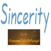 Sincerity.أعمال القلوب الإخلاص