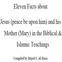 en_Eleven_Facts_about_Jesus_in_the_Biblical_Islamic_Teachings.أحد عشر حقيقة عن عيسى عليه السلام وأمه مريم في الكتاب المقدس وتعاليم الإسلام